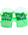 The Drinks On Me" Green Beer Party Glasses