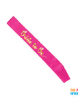 Bride to Be Party Sash